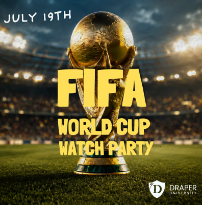 FIFA World Cup Watch Party Flyer at Draper University.